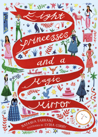 Cover image: Eight Princesses and a Magic Mirror 9781324015567