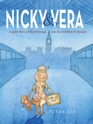 صورة الغلاف: Nicky & Vera: A Quiet Hero of the Holocaust and the Children He Rescued 9781324015741