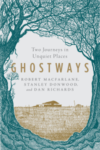 表紙画像: Ghostways: Two Journeys in Unquiet Places 9781324015826