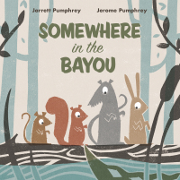 Cover image: Somewhere in the Bayou 9781324015932