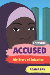Imagen de portada: Accused: My Story of Injustice (I, Witness) 9781324030409