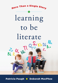 Omslagafbeelding: Learning to Be Literate: More Than a Single Story 9781324020011