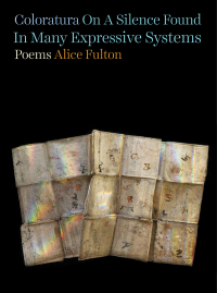 Imagen de portada: Coloratura On A Silence Found In Many Expressive Systems: Poems 9781324021087