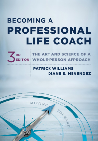 Titelbild: Becoming a Professional Life Coach: The Art and Science of a Whole-Person Approach 3rd edition 9781324030935