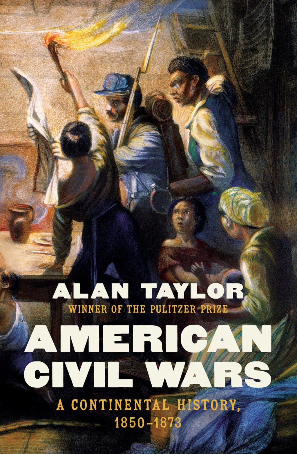 American Civil Wars: A Continental History, 1850-1873 1st Edition