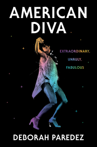Immagine di copertina: American Diva: Extraordinary, Unruly, Fabulous 1st edition 9781324035305