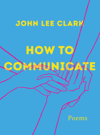 Omslagafbeelding: How to Communicate: Poems 9781324074793