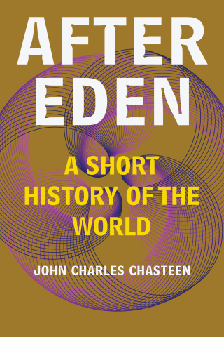 表紙画像: After Eden: A Short History of the World 9781324036920