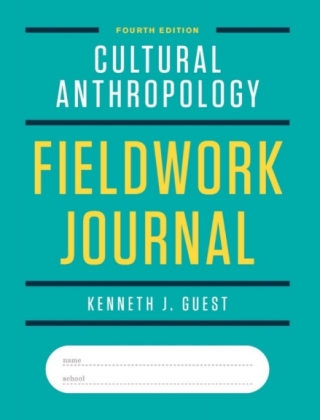 Cover image: Cultural Anthropology Fieldwork Journal (Ebook-only) 4th edition 9781324040705