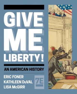 Cover image: Give Me Liberty! (Combined Volume) 7th edition 9781324040798