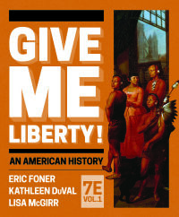 Imagen de portada: Give Me Liberty! (Full Edition)  (Volume 1) 7th edition 9781324040927