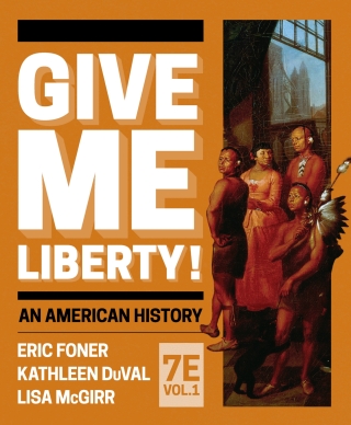 Cover image: Give Me Liberty! (Volume 1) 7th edition 9781324040927