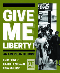 Imagen de portada: Give Me Liberty! (Full Edition)  (Volume 2) 7th edition 9781324041061
