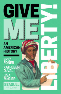 Imagen de portada: Give Me Liberty! (Seagull Edition)  (Combined Volume) 7th edition 9781324041207