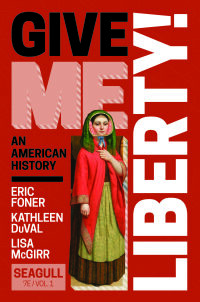 Imagen de portada: Give Me Liberty! (Seagull Edition) (Volume 1) 7th edition 9781324041344