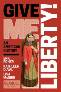 Imagen de portada: Give Me Liberty! Seagull Edition (Volume 1) 7th edition 9781324041344