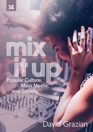 Cover image: Mix It Up: Popular Culture, Mass Media, and Society (Ebook-only) 3rd edition 9781324033288