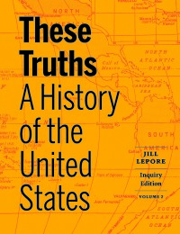 Omslagafbeelding: These Truths: A History of the United States (Inquiry Edition)  (Volume 2) 1st edition 9781324043836