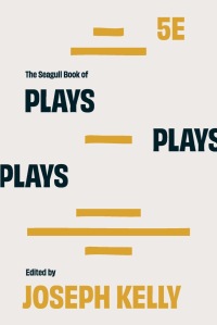 Cover image: The Seagull Book of Plays 5th edition 9780393892970