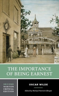 Imagen de portada: The Importance of Being Earnest: A Norton Critical Edition (Norton Ebook) 2nd edition 9780393421972