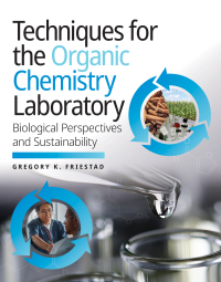 Titelbild: Techniques for the Organic Chemistry Laboratory: Biological Perspectives and Sustainability 1st edition 9781324045892