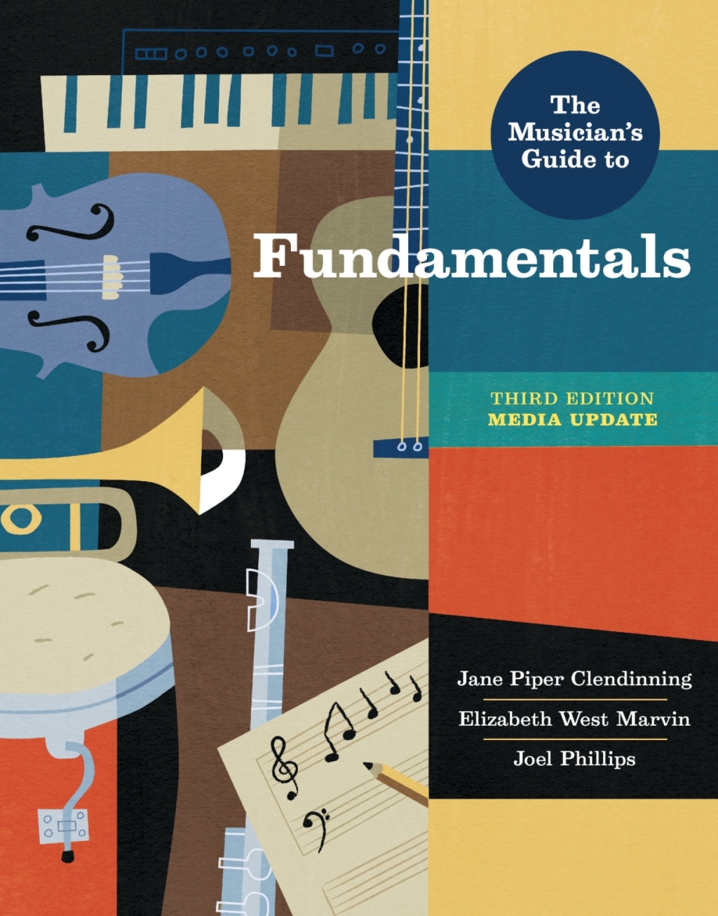 Musician’s Guide to Fundamentals Media Update with Norton Illumine Ebook, InQuizitive, Workbook Exercises, and Playlists 3rd Edition