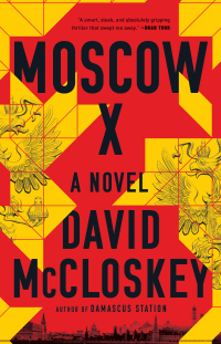 Omslagafbeelding: Moscow X: A Novel 1st edition 9781324050759