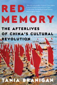 Cover image: Red Memory: The Afterlives of China's Cultural Revolution 9781324051954