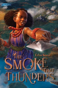 Cover image: The Smoke That Thunders 1st edition 9781324052654