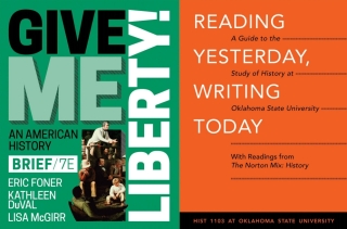Cover image: Give Me Liberty!, 7th Brief Ed., with Oklahoma State University Reading Yesterday, Writing Today ebook, 1st Ed. with access to Ebooks, InQuizitive, History Skills Tutorials, and Additional Content. 7th edition 9781324057000