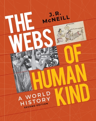 Cover image: The Webs of Humankind (Combined Volume) Courseware 2nd edition 9781324061052