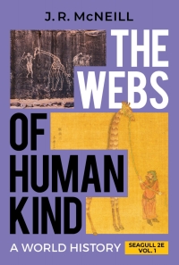 Imagen de portada: The Webs of Humankind, Seagull Edition (Volume 1) Courseware (Norton Illumine Ebook, InQuizitive, Maps and Primary Source Exercises, History Skills Tutorials, and Additional Content) 2nd edition 9781324061519