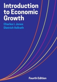 Introduction to Economic Growth: Jones, Charles I.; Vollrath