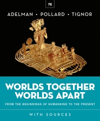 Imagen de portada: Worlds Together, Worlds Apart (Combined Volume) Courseware (Norton Illumine Ebook, InQuizitive, Map and Primary Source Exercises, History Skills Tutorials, and Additional Content) 7th edition 9781324063780