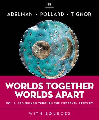Cover image: Worlds Together, Worlds Apart (Volume 1) 7th edition 9781324063896