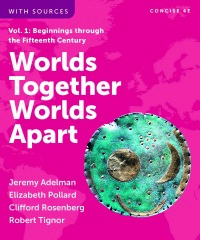 Cover image: Worlds Together, Worlds Apart (Concise Edition) (Volume 1) 4th edition 9781324064329