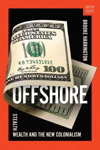 Cover image: Offshore: Stealth Wealth and the New Colonialism (A Norton Short) 1st edition 9781324064947