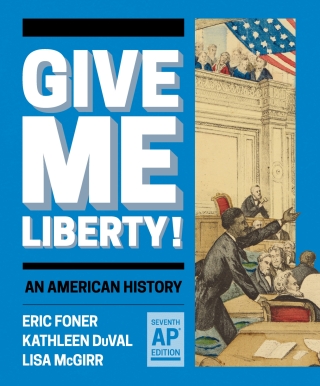 Cover image: Give Me Liberty AP Edition Courseware 7th edition 9781324071396