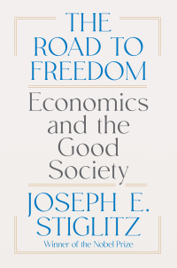 Immagine di copertina: The Road to Freedom: Economics and the Good Society 1st edition 9781324074373