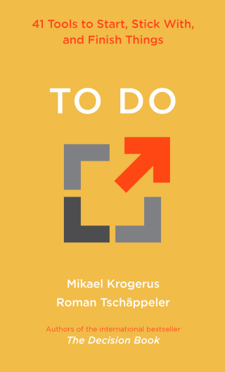 Cover image: To Do: 41 Tools to Start, Stick With, and Finish Things 1st edition 9781324075356