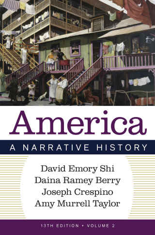 Cover image: America: A Narrative History (Volume 2) 13th edition 9781324084525