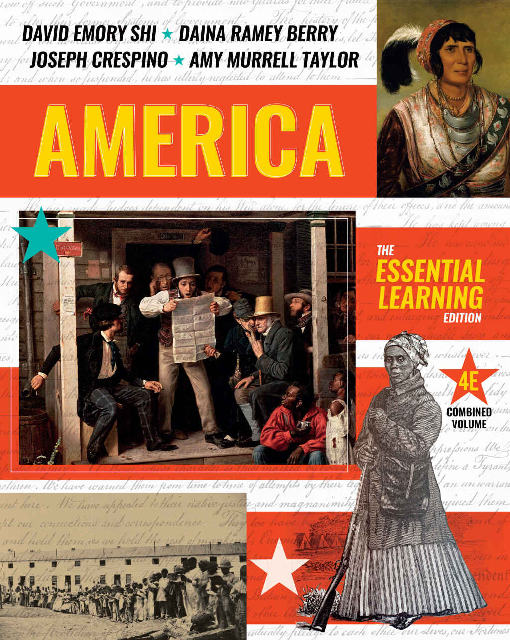 America: The Essential Learning Edition (Combined Volume) 4th Edition