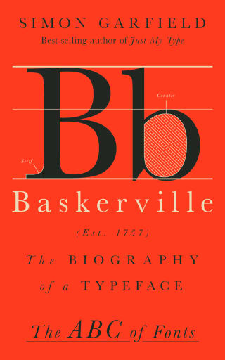 Imagen de portada: Baskerville: The Biography of a Typeface (The ABC of Fonts Series) 1st edition 9781324086208