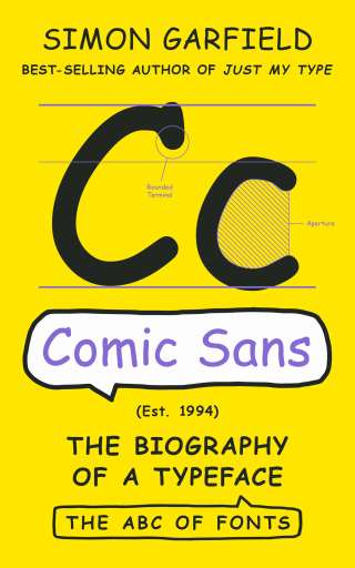 Cover image: Comic Sans: The Biography of a Typeface (The ABC of Fonts Series) 1st edition 9781324086246