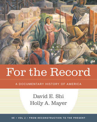 Cover image: For the Record: A Documentary History of America (Volume 2) 9th edition 9781324088912