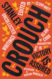 Titelbild: Victory Is Assured: Uncollected Writings of Stanley Crouch 9781324090908