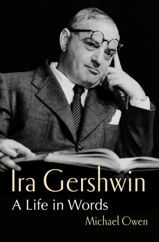 Cover image: Ira Gershwin: A Life in Words 1st edition 9781324091813