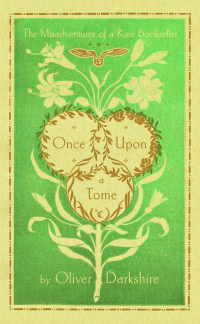 Imagen de portada: Once Upon a Tome: The Misadventures of a Rare Bookseller 9781324074786