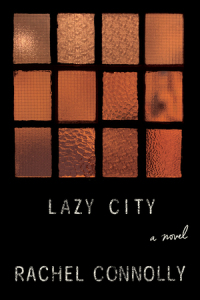 Cover image: Lazy City: A Novel 1st edition 9781324094135