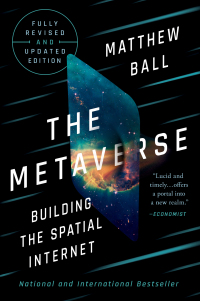 Cover image: The Metaverse: Fully Revised and Updated Edition: Building the Spatial Internet 1st edition 9781324095286